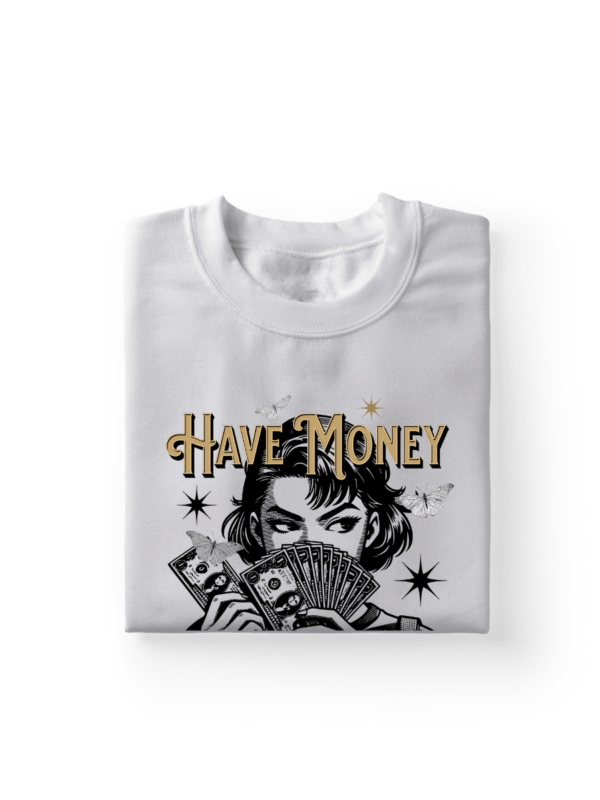 Money Power | Tshirt - Image 2