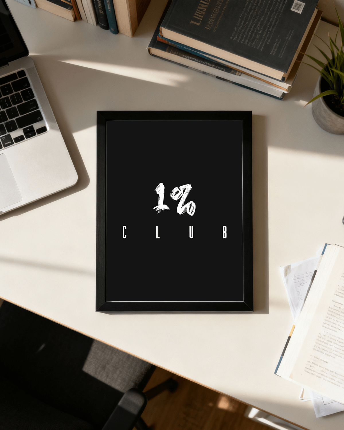 1% Club | Motivational Wall Frame