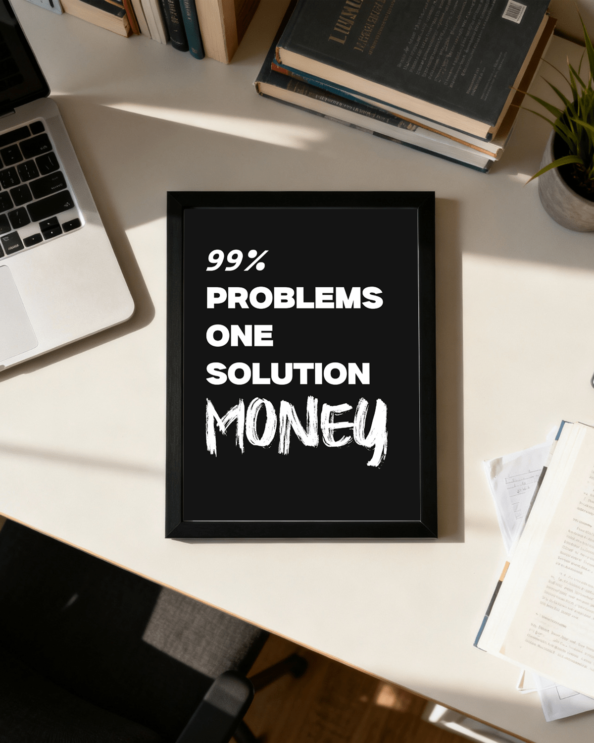 99% Problems One Solution Money | Motivational Wall Frame