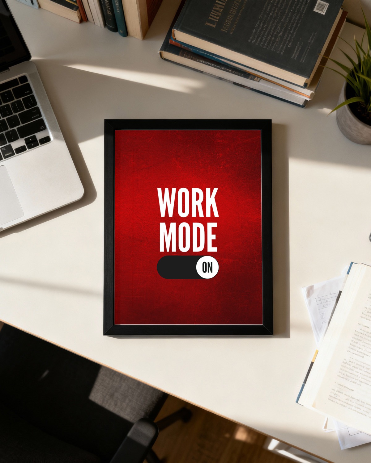 Work Moodd | Motivational Wall Frame